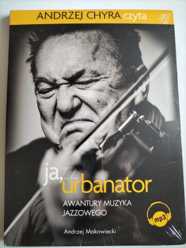 Zdjęcie oferty: Audiobook "ja,urbanator.Awantury muzyka jazzowego"