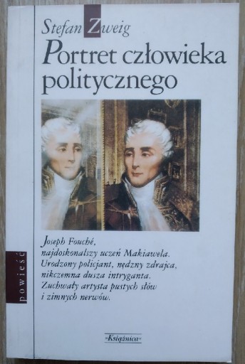 Zdjęcie oferty: Joseph Fouche Portret człowieka politycznego Zweig