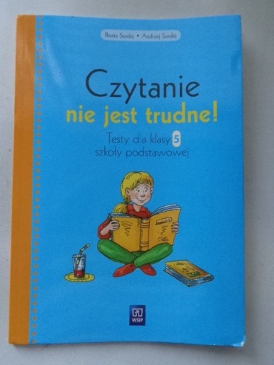 Zdjęcie oferty: CZYTANIE NIE JEST TRUDNE Testy dla klasy 5 Surdej