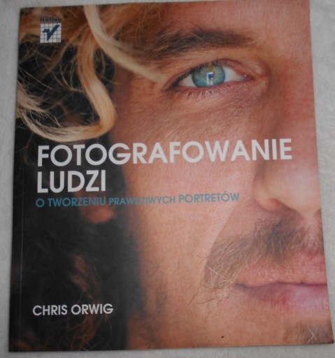 Zdjęcie oferty: Fotografowanie ludzi Chris Orwig