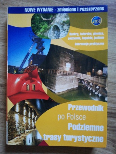 Zdjęcie oferty: Podziemne trasy turystyczne Przewodnik po Polsce