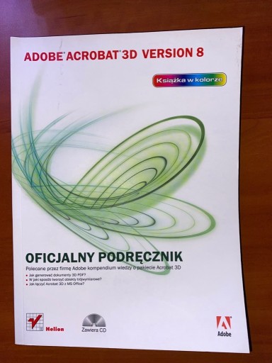 Zdjęcie oferty: Adobe Acrobat 3D Version 8. Oficjalny podręcznik