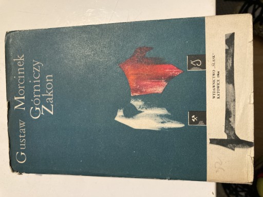 Zdjęcie oferty: Książka pt,,Górniczy zakon”1964 rok