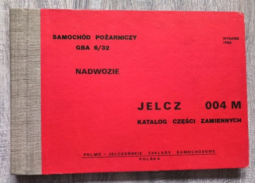 Zdjęcie oferty: Samochód pożarniczy Jelcz 004 M katalog części 