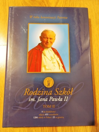 Zdjęcie oferty: Rodzina Szkół im Jana Pawła II Tom II 