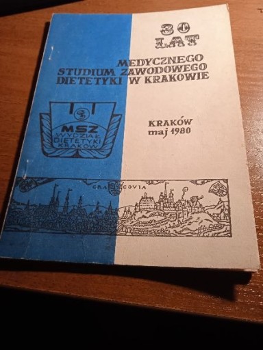 Zdjęcie oferty: 30 LAT MEDYCZNEGO STUDIUM ZAWODOWEGO DIETETYKI