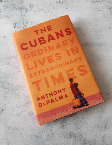 Zdjęcie oferty: The Cubans Ordinary Lives in Anthony De Palma