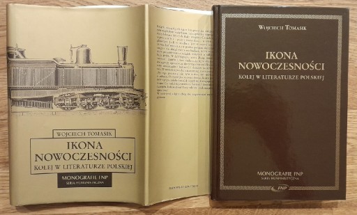 Zdjęcie oferty: Ikona nowoczesności Kolej w literaturze polskiej