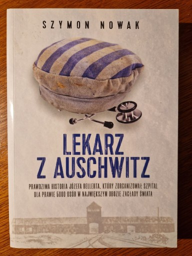 Zdjęcie oferty: Szymon Nowak Lekarz z Auschwitz