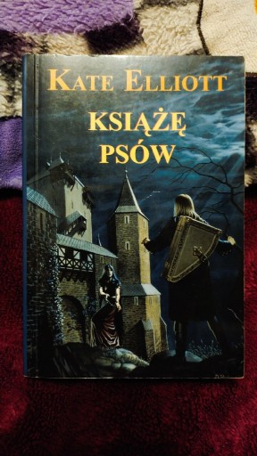 Zdjęcie oferty: Kate Elliott - Ksiażę Psów 