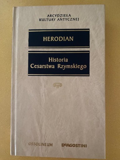 Zdjęcie oferty: Historia Cesarstwa Rzymskiego  Herodian 