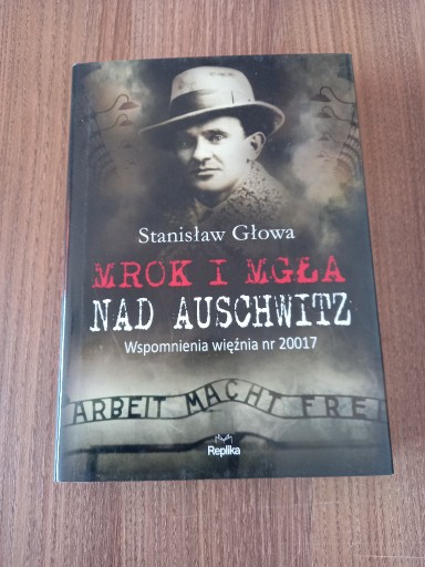 Zdjęcie oferty: Stanisław Głowa - Mrok i mgła nad Auschwitz