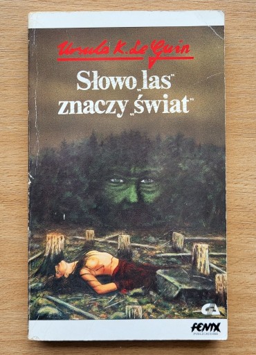 Zdjęcie oferty: Ursula K. Le Guin - Słowo las znaczy świat