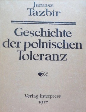 Zdjęcie oferty: TAZBIR  Z dziejów polskiej tolerancji/ j. niem.