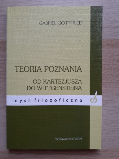 Zdjęcie oferty: G. Gottfried, Teoria poznania. Od Kartezjusza