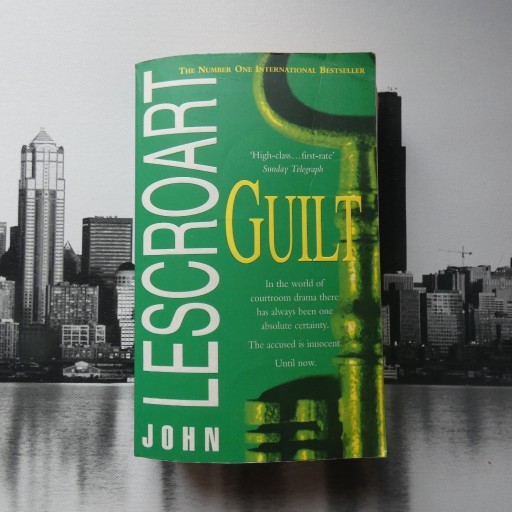 Zdjęcie oferty: JOHN LESCROART - GUILT