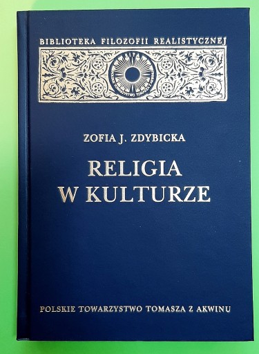 Zdjęcie oferty: RELIGIA W KULURZE  Zofia J. Zdybicka