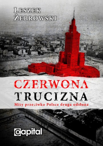 Zdjęcie oferty: Czerwona Trucizna - Leszek Żebrowski