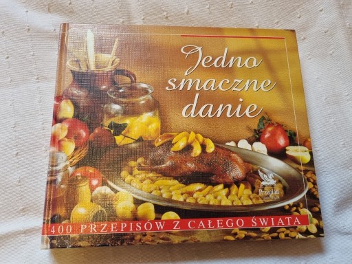 Zdjęcie oferty: Jedno smaczne danie: 400 przepisów z całego świata