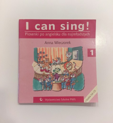 Zdjęcie oferty: Anna Wieczorek "I can sing! Piosenki po angielsku"