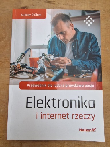 Zdjęcie oferty: Książka: Elektronika i internet rzeczy. 
