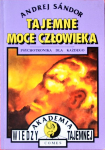 Zdjęcie oferty: TAJEMNE MOCE CZŁOWIEKA Autor: Andrej Sandor