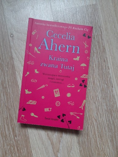 Zdjęcie oferty: Cecelia Ahern KRAINA ZWANA TUTAJ wyprzedaż