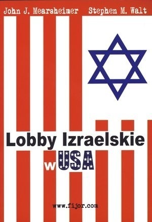 Zdjęcie oferty: MEARSCHEIMER, WALT - LOBBY IZRAELSKIE W USA (NOWA)