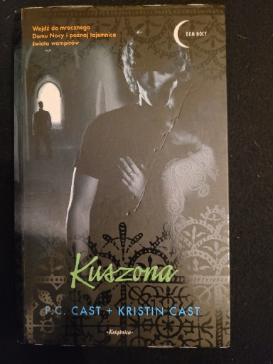Zdjęcie oferty: Tom VI, "Kuszona", P.C. Cast, Kristin Cast