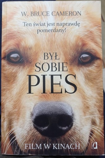 Zdjęcie oferty: Był sobie pies W. Bruce Cameron