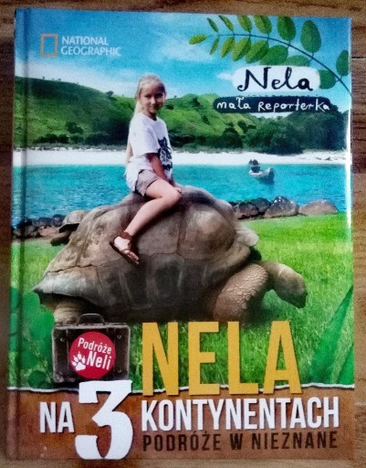Zdjęcie oferty: Książka o podróżach Neli "Nela mała reporterka"