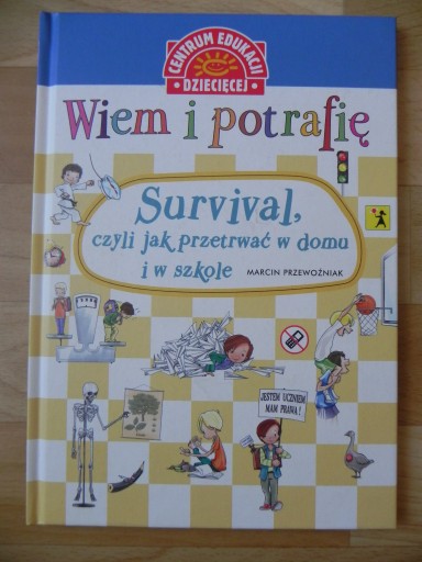 Zdjęcie oferty: Wiem i potrafię. Survival, czyli jak przetrwać w d