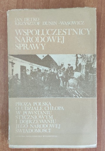 Zdjęcie oferty: Współuczestnicy narodowej sprawy Jan Detko