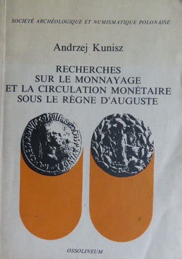 Zdjęcie oferty: Recherches sur le monnayage... A. Kunisz