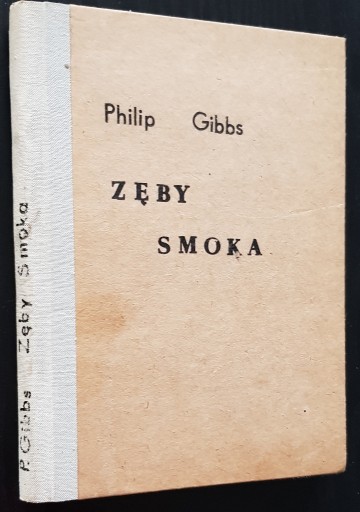 Zdjęcie oferty:  PHILIP GIBBS - ZĘBY SMOKA - 1946 r.