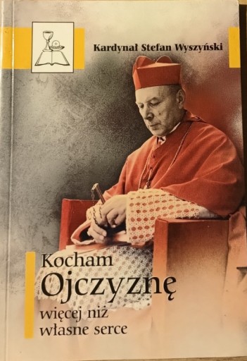 Zdjęcie oferty: Kardynał Stefan Wyszyński Nauczanie o Ojczyźnie