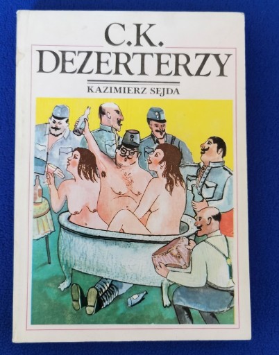 Zdjęcie oferty: Sejda K. - C.k. dezerterzy