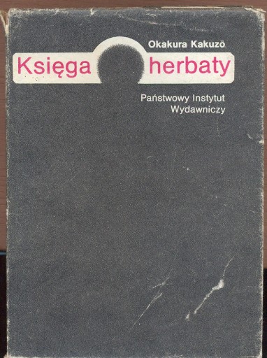 Zdjęcie oferty: Księga herbaty - Kakuzo Okakura