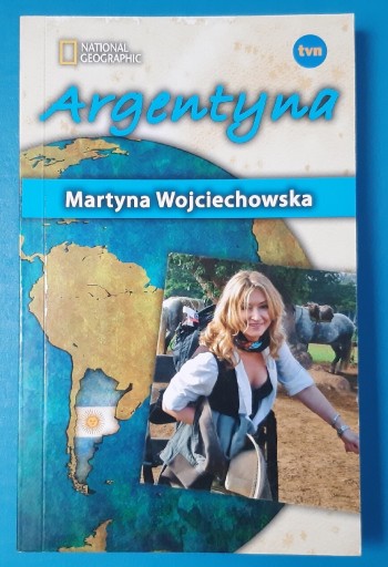 Zdjęcie oferty: Kobieta na krańcu świata Argentyna Wojciechowska