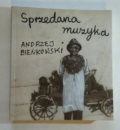 Zdjęcie oferty: Andrzej Bieńkowski Sprzedana muzyka