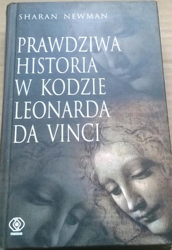 Zdjęcie oferty: Newman Kod Leonarda da Vinci Prawdziwa historia 