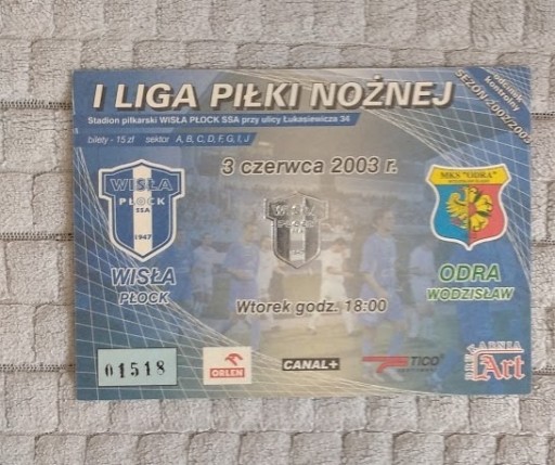 Zdjęcie oferty: bilet Wisła Płock - ODRA Wodzisław Śl. 03.06.2003r.