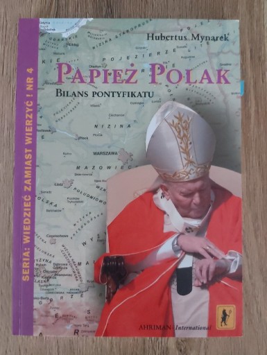 Zdjęcie oferty: Papież Polak. Bilans pontyfikatu