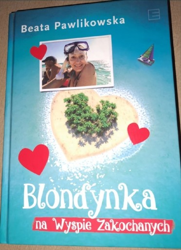 Zdjęcie oferty: Beata Pawlikowska Blondynka na wyspie zakochanych