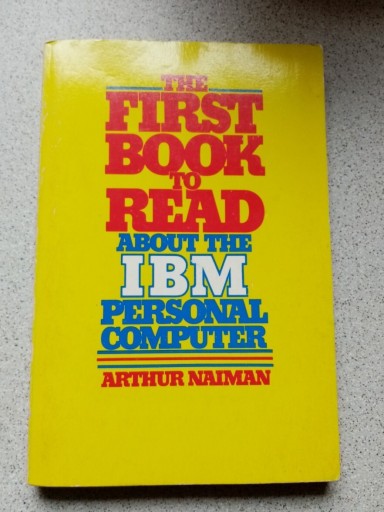 Zdjęcie oferty: The first book to read about IBM Arthur Naiman