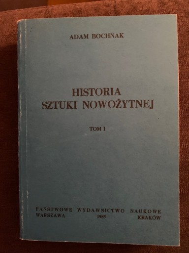 Zdjęcie oferty: Historia sztuki nowożytnej, tom 1 Adam Bochnak  D