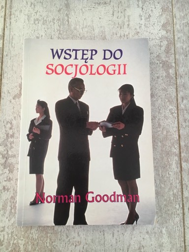 Zdjęcie oferty: Wstęp do socjologii Norman Goodman Wydanie I 1997