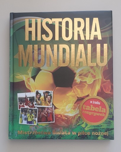 Zdjęcie oferty: Historia Mundialu