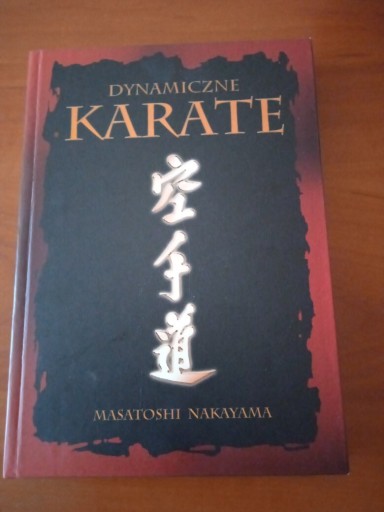 Zdjęcie oferty: DYNAMICZNE KARATE  MASATOSHI NAKAYAMA