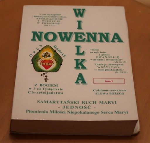 Zdjęcie oferty: WIELKA NOWENNA Tom 1 - Samarytański Ruch Maryi - Jedność